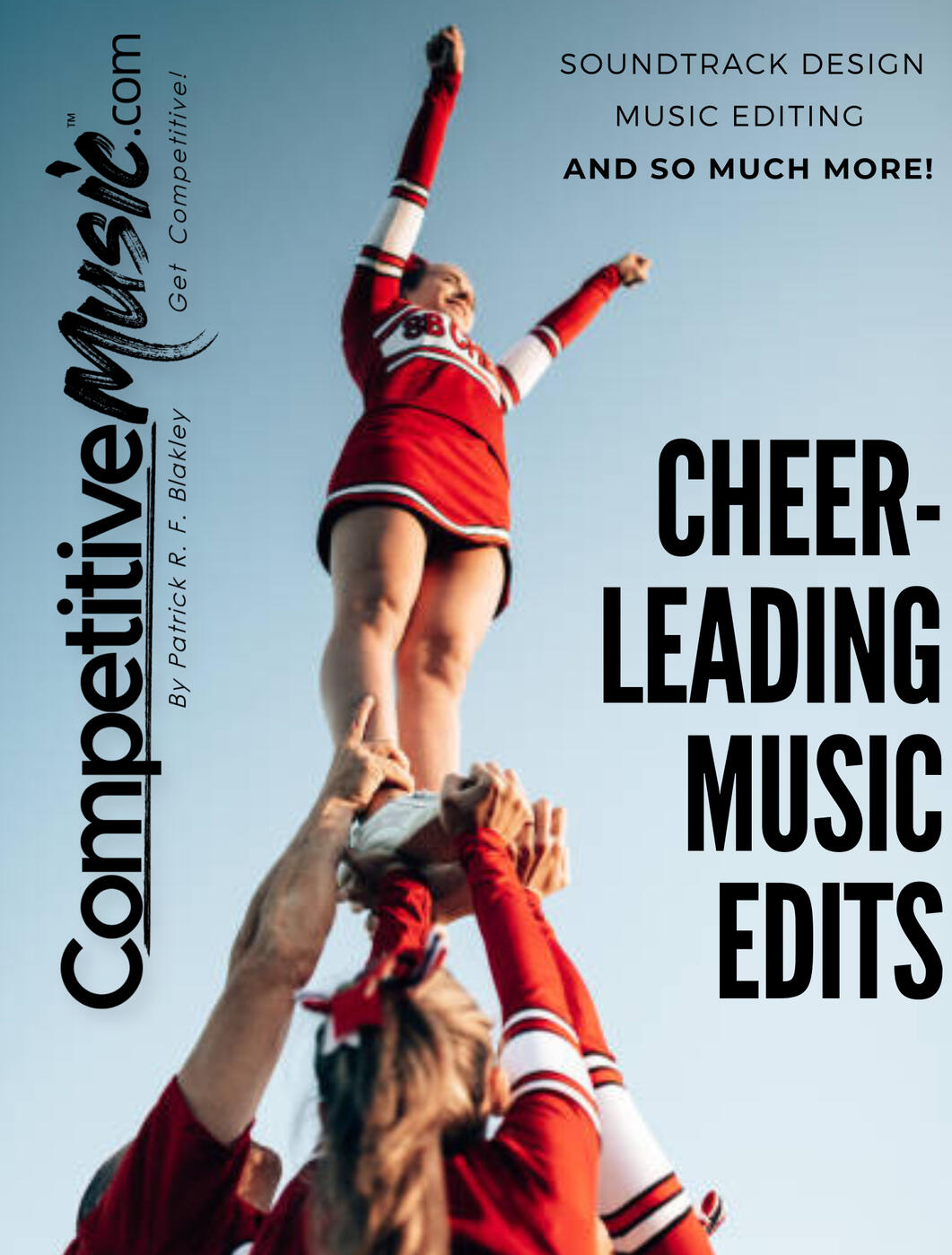 Competitive Cheer Music Editing Flyer Flyer for competitive music and audio editing for competitive cheerleading.